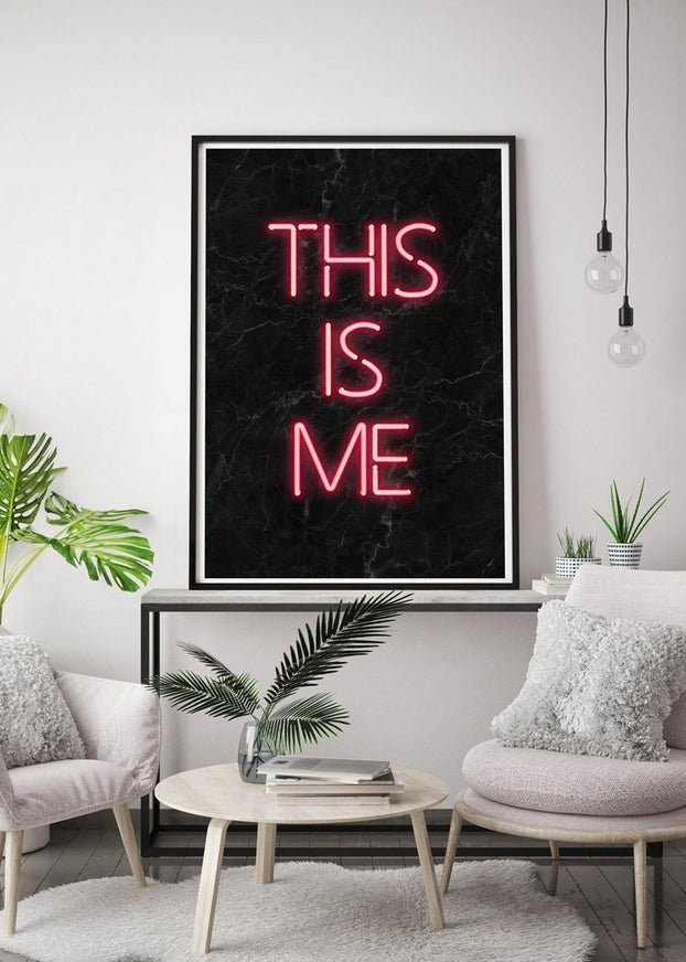 This Is Me Neon Print