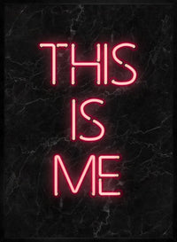 This Is Me Neon Print