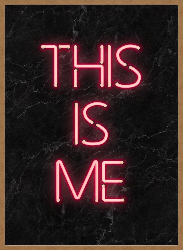 This Is Me Neon Print