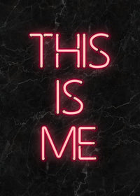 This Is Me Neon Print