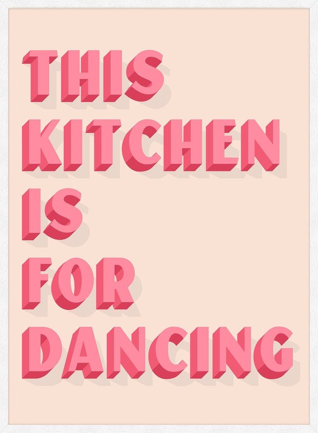 This Kitchen Is For Dancing Block Pink Quote Print