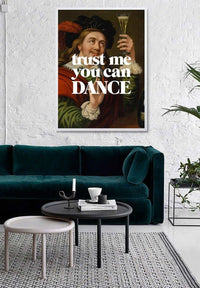 Trust Me You Can Dance Altered Art Print