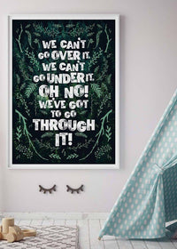 We Can't Go Over It Typography Quote Green Print