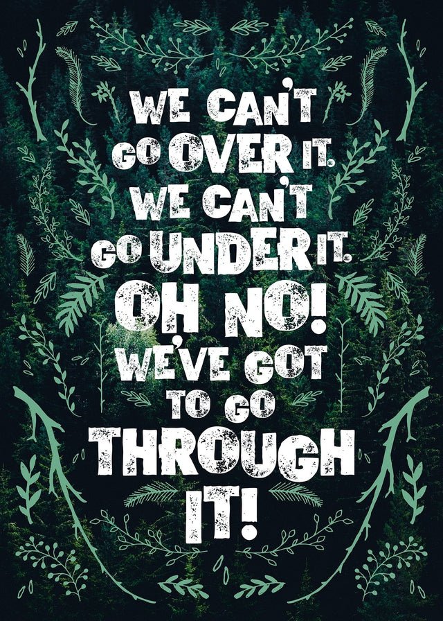 We Can't Go Over It Typography Quote Green Print