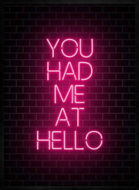 You Had Me At Hello Neon Print