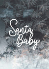 Santa Baby Script Frost Christmas Print