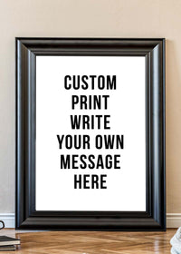 Custom Bold Message Print White