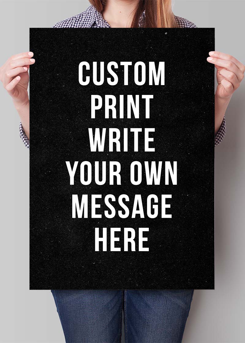 Custom Bold Message Print Black