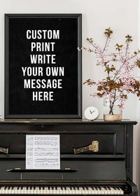 Custom Bold Message Print Black