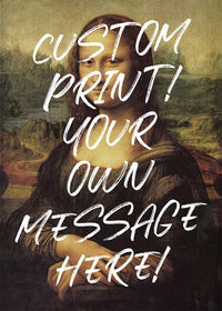 Custom Mona Lisa Portrait with Paintbrush Letters Print