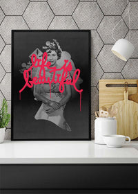 Queen Elizabeth II Life is Beautiful Print