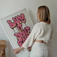 Bake It Don't Fake It Quote Print