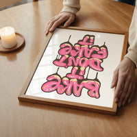 Bake It Don't Fake It Quote Print