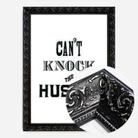 Can't Knock The Hustle Quote Print