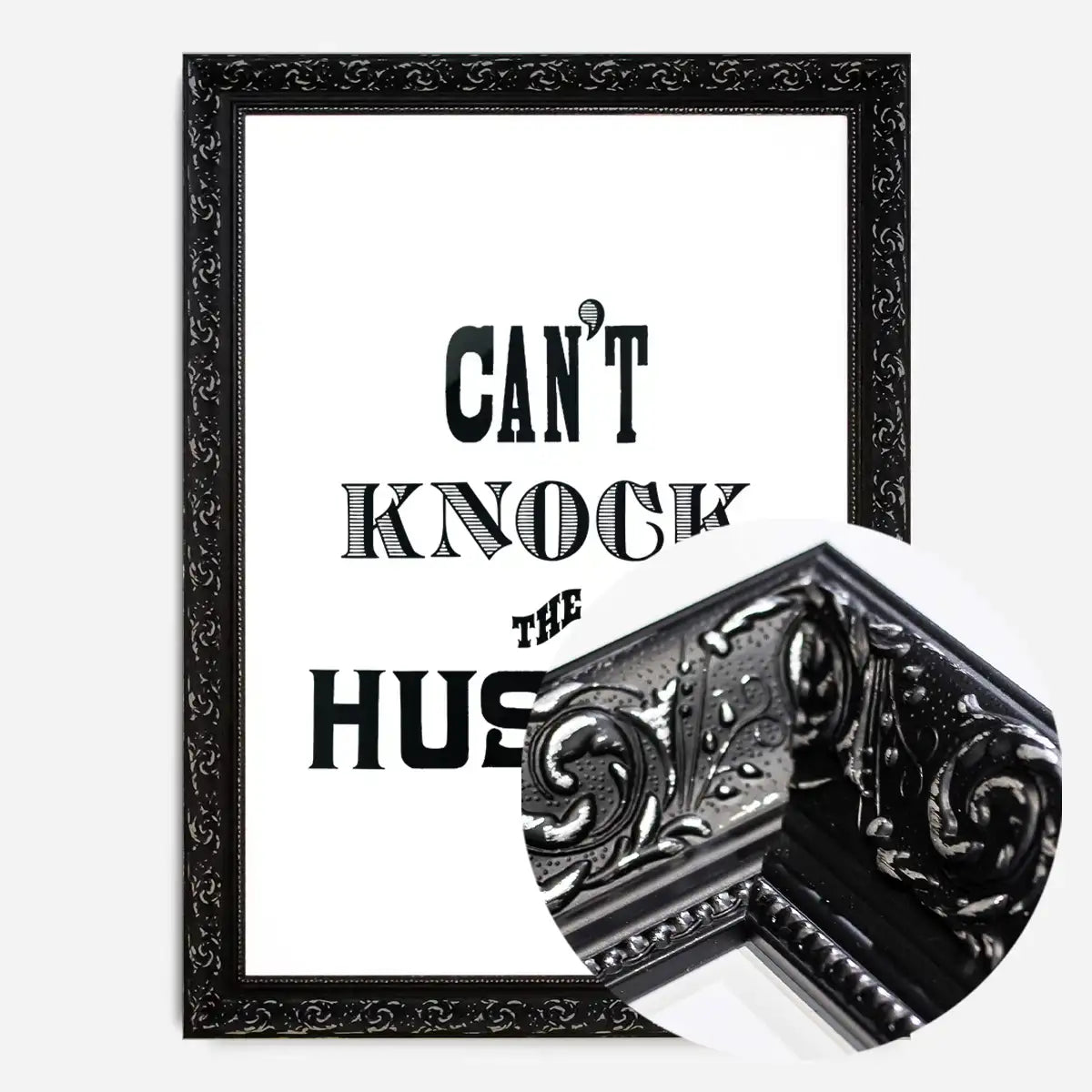 Can't Knock The Hustle Quote Print