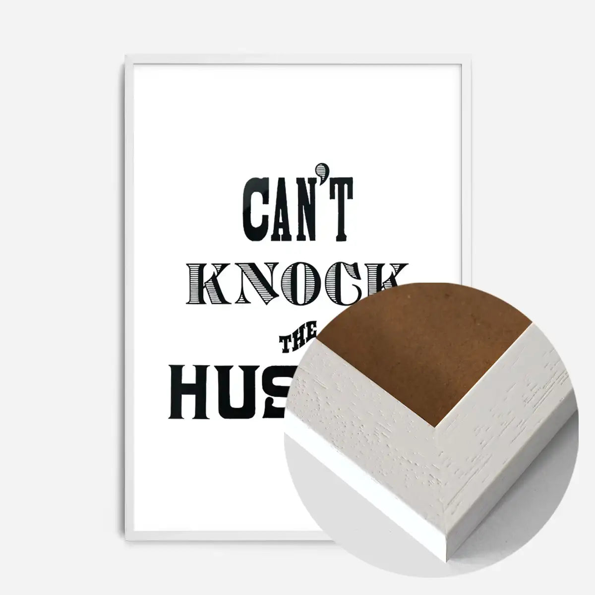Can't Knock The Hustle Quote Print