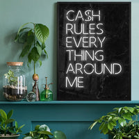 Cash Rules Everything Around Me