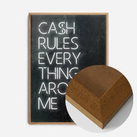Cash Rules Everything Around Me