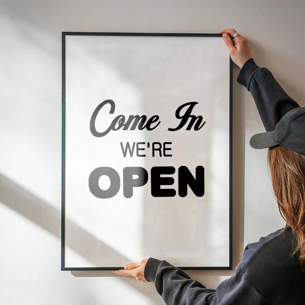 Come In We're Open Slogan Sign Print