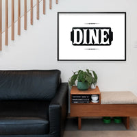 Dine Quote Print
