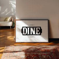 Dine Quote Print