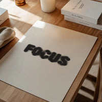 Focus Quote Print