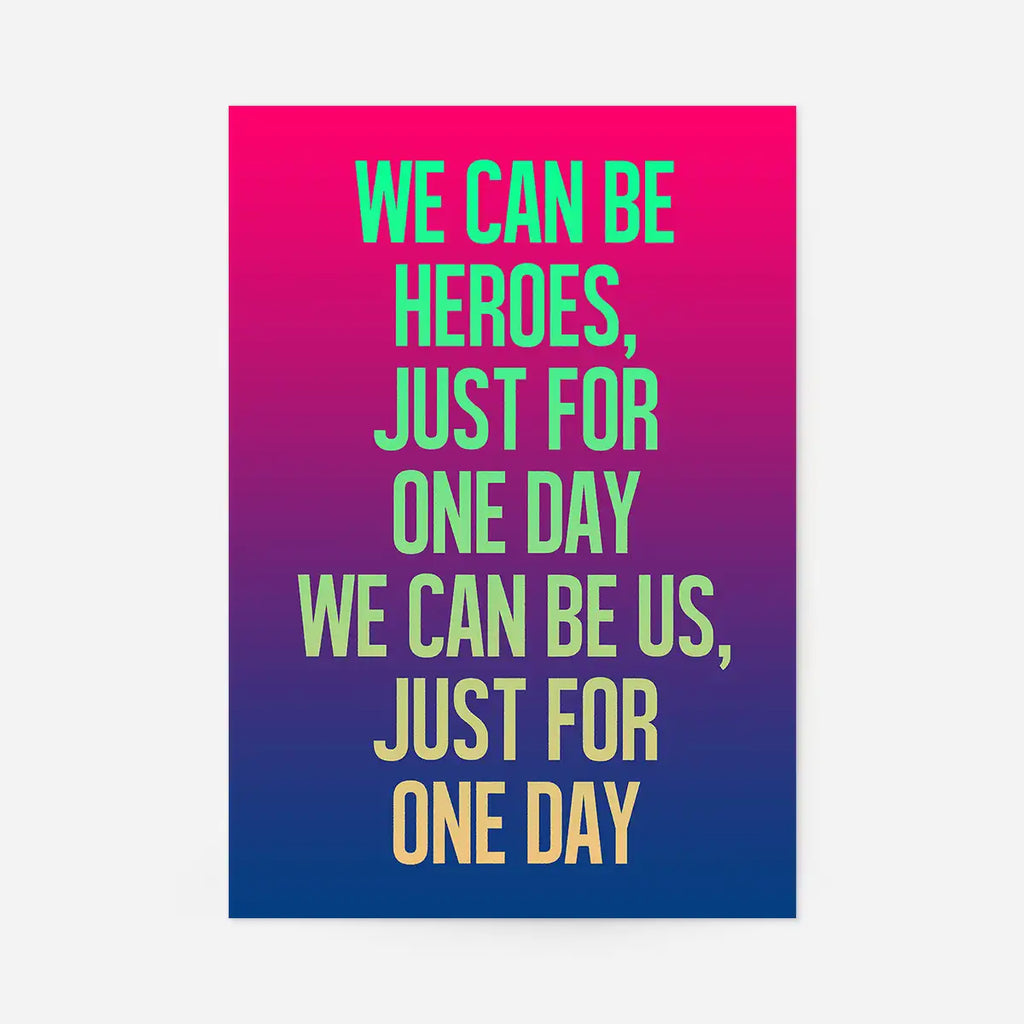 Heroes Lyrics Gradient Blend Print