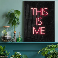 This Is Me Neon Print