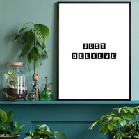Just Believe Quote Print
