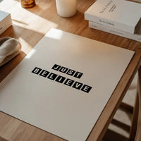 Just Believe Quote Print