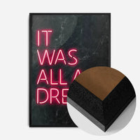 It Was All A Dream Neon Print