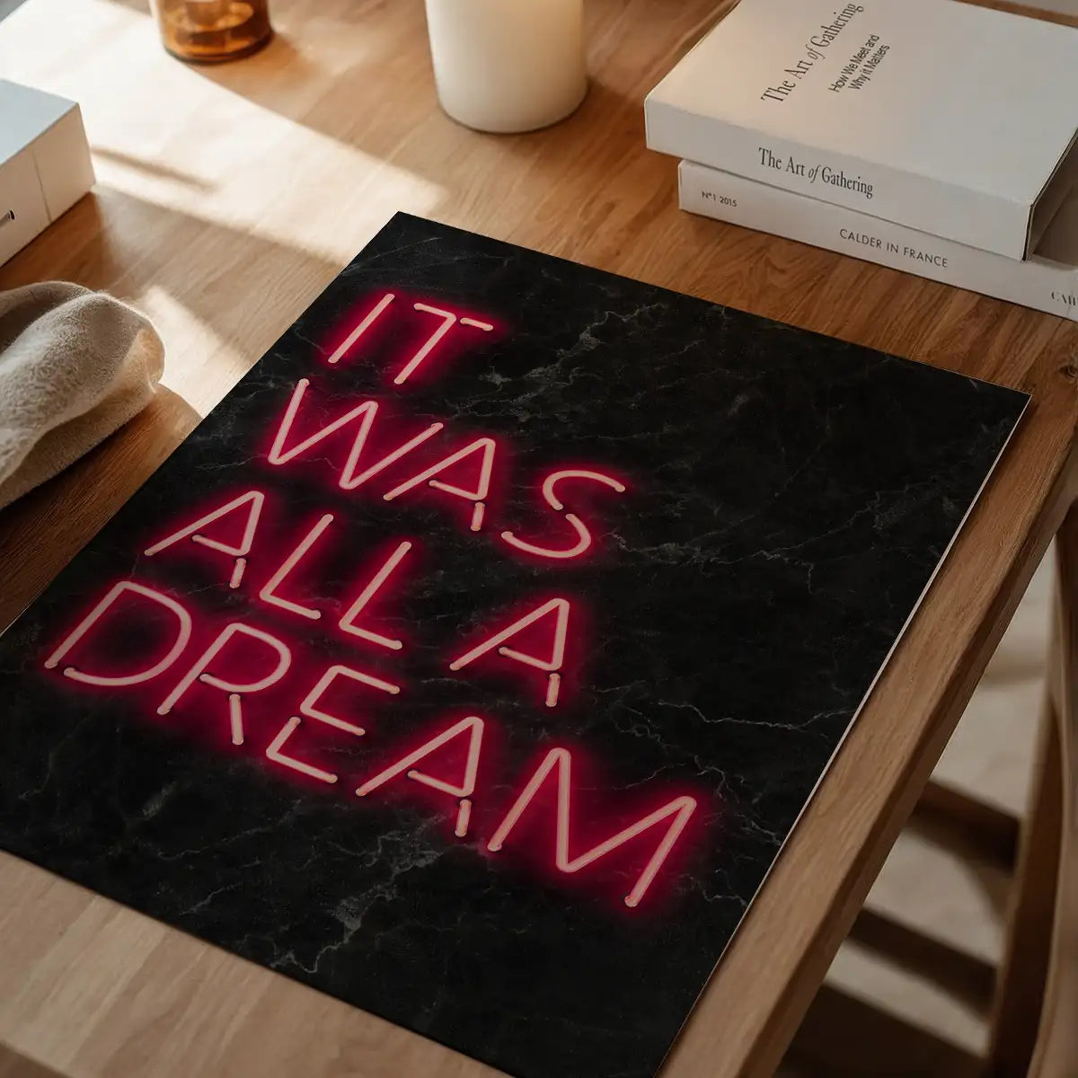It Was All A Dream Neon Print
