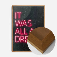 It Was All A Dream Neon Print