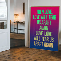 Love Will Tear Us Apart Lyrics Gradient Blend Print