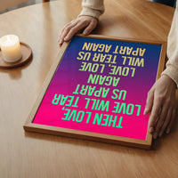 Love Will Tear Us Apart Lyrics Gradient Blend Print