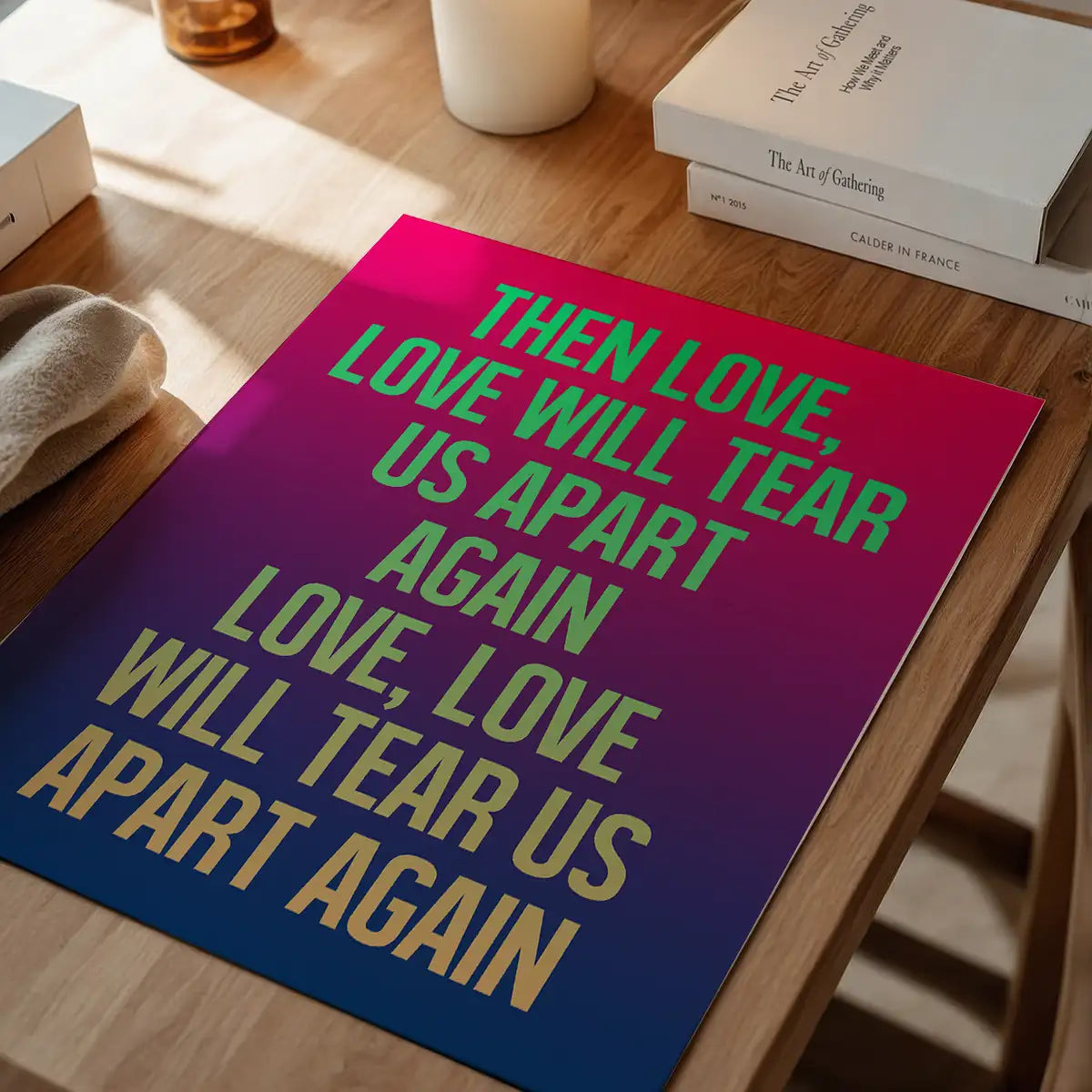 Love Will Tear Us Apart Lyrics Gradient Blend Print