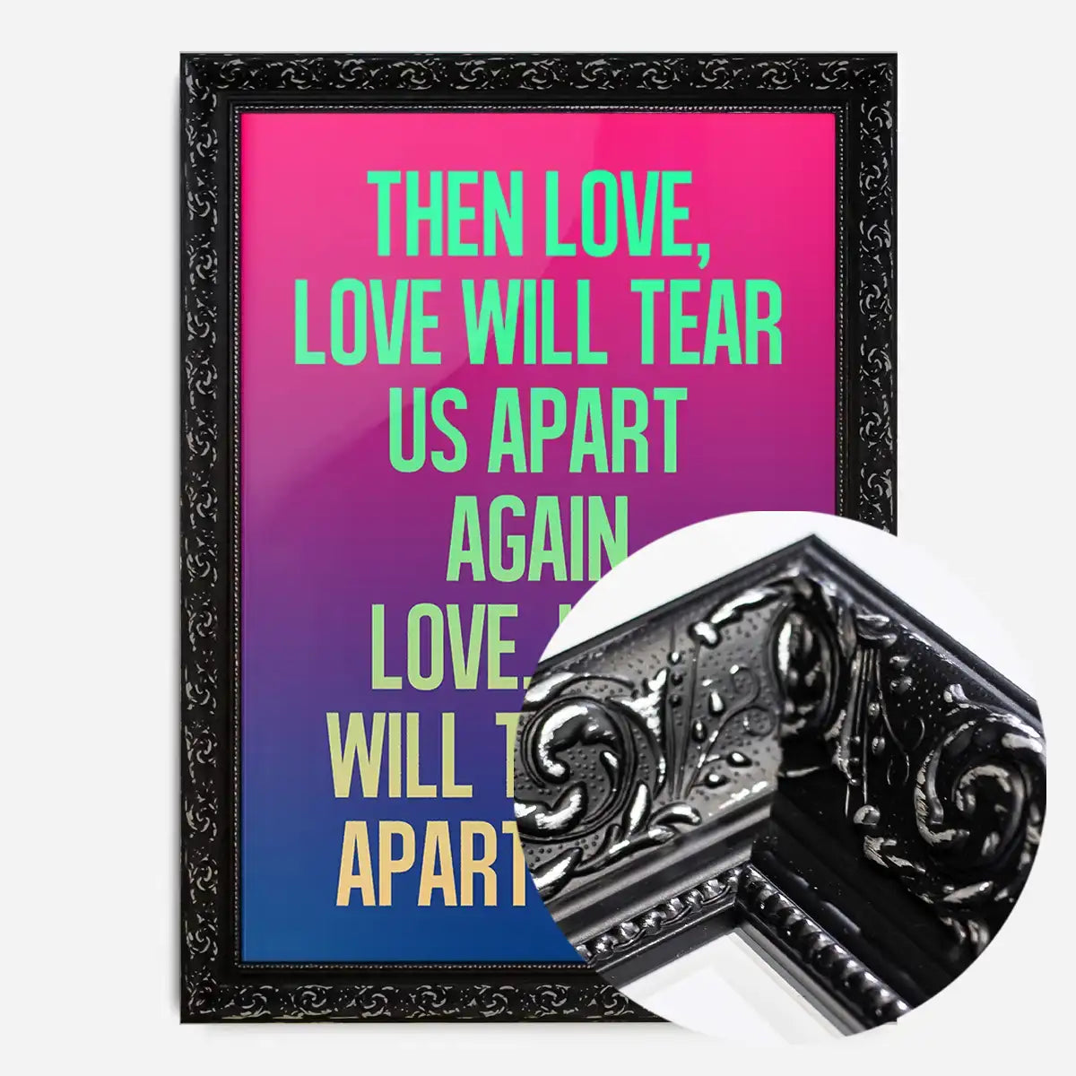 Love Will Tear Us Apart Lyrics Gradient Blend Print