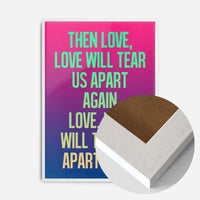 Love Will Tear Us Apart Lyrics Gradient Blend Print