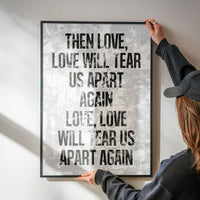 Love Will Tear Us Apart Lyrics White Grunge Print