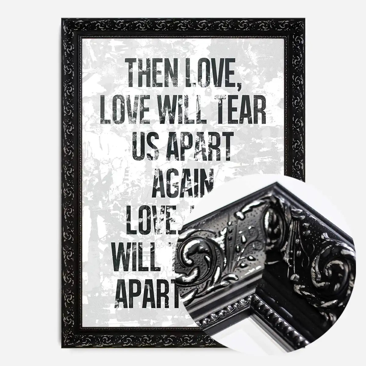 Love Will Tear Us Apart Lyrics White Grunge Print