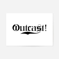 Outcast Typography Print