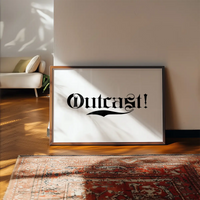 Outcast Typography Print