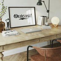Outcast Typography Print