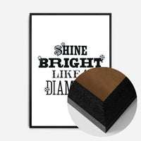 Shine Bright Quote Print