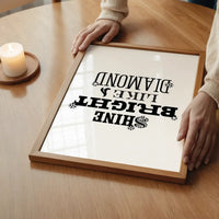 Shine Bright Quote Print