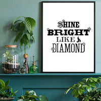 Shine Bright Quote Print