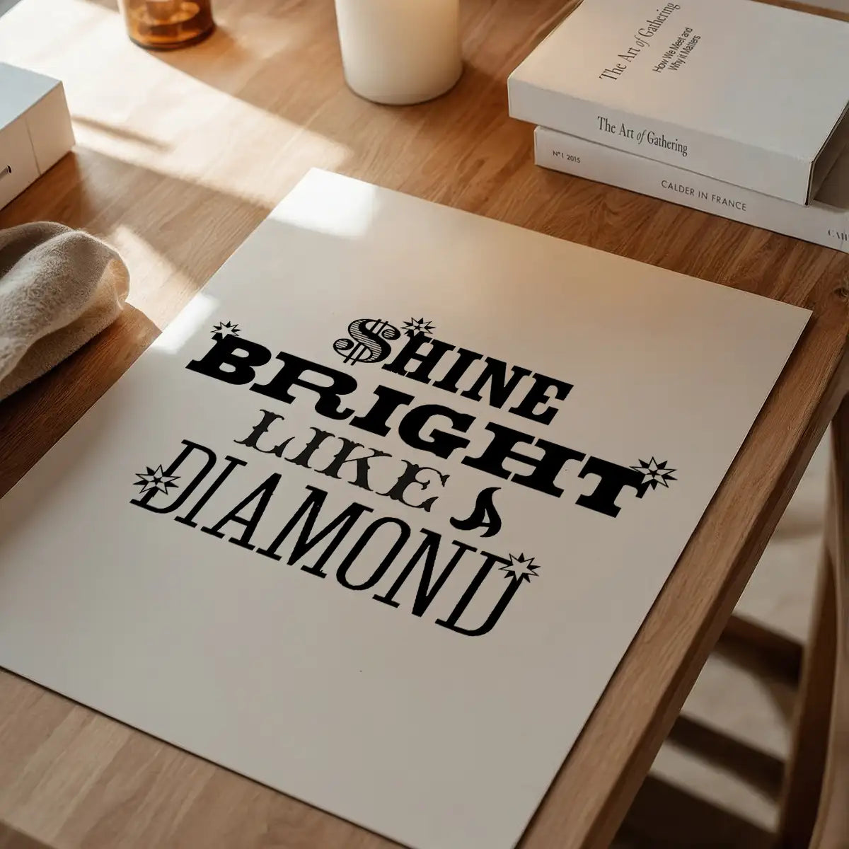 Shine Bright Quote Print
