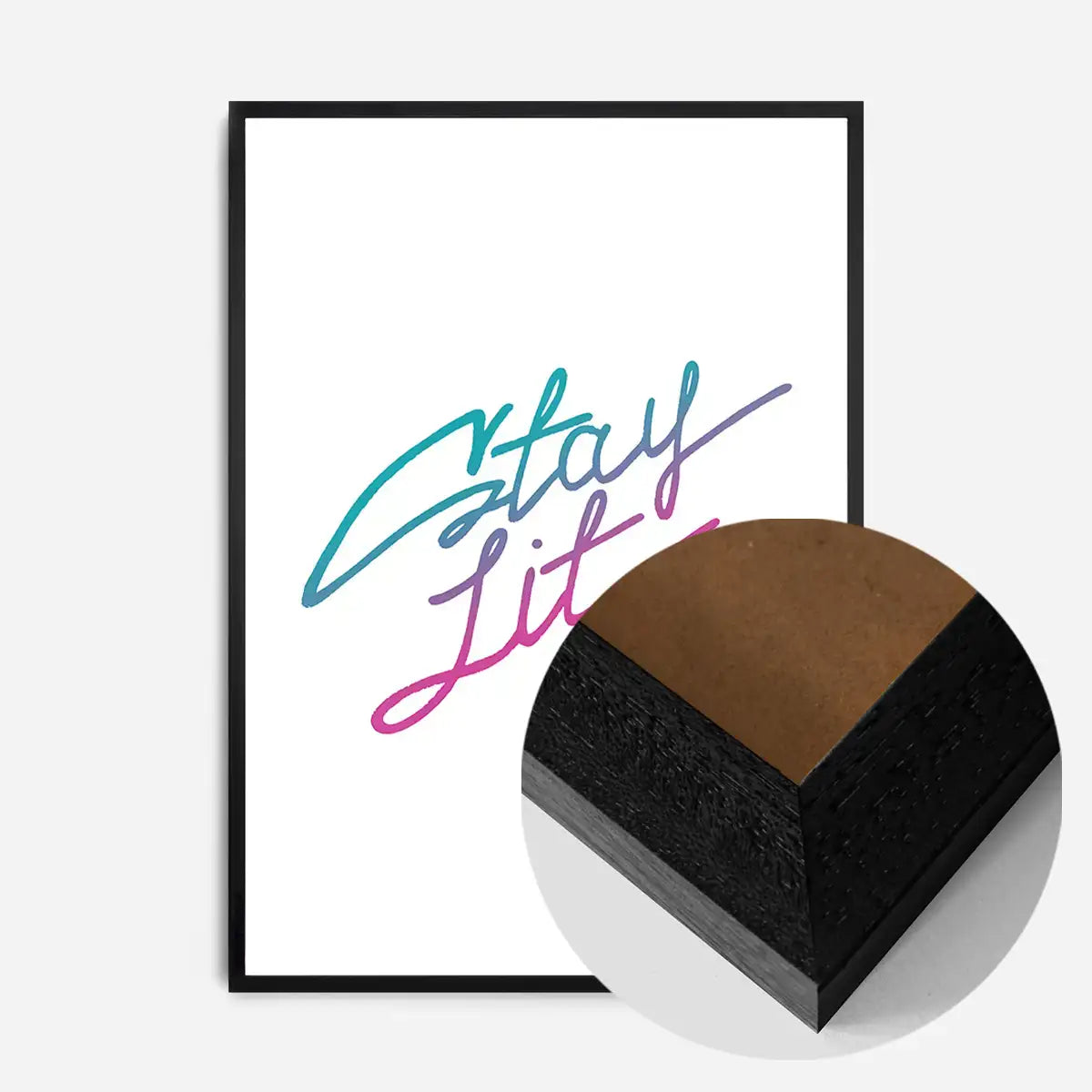 Stay Lit Quote Print