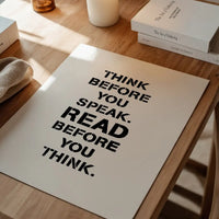 Think Before You Speak Quote Print