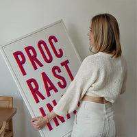 Procrastinate Quote Print